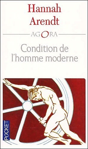 Livrenpoche : Condition de l'homme moderne - Hannah Arendt - Livre