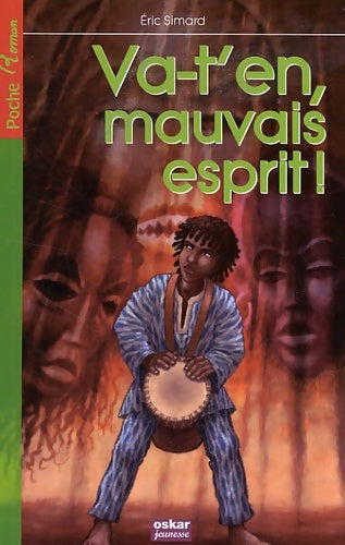 Livrenpoche : Va-T'En Mauvais Esprit ! - Eric Simard - Livre