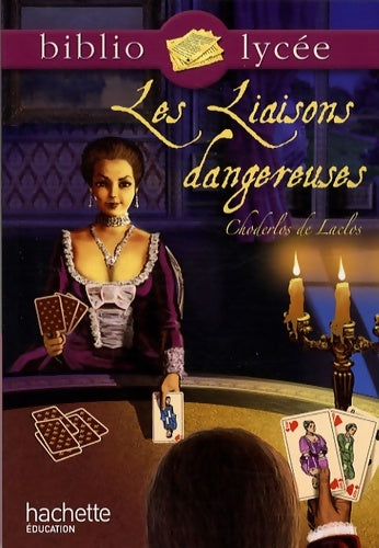 Livrenpoche : Bibliolycée - les liaisons dangereuses pierre choderlos de laclos - Pierre Choderlos De Laclos - Livre