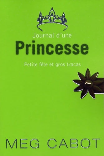 Livrenpoche : Petite fête et gros tracas - Meg Cabot - Livre