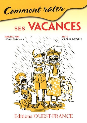 Livrenpoche : Comment rater ses vacances - Virginie De Tarlé - Livre
