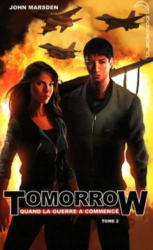 Livrenpoche : Tomorrow quand la guerre a commencé Tome II - Opération survie - John Marsden - Livre