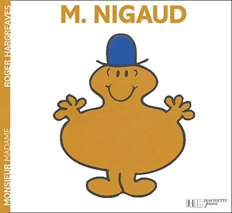 Livrenpoche : Monsieur nigaud - Roger Hargreaves - Livre