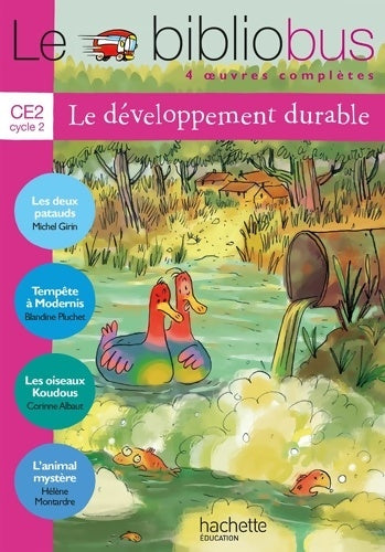 Livrenpoche : Le bibliobus n°29 CE2 - le développement durable - livre élève - ed. 2009 - Michel Girin - Livre