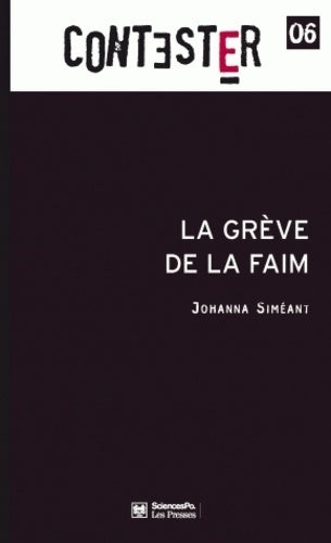 Livrenpoche : La grève de la faim - Johanna Siméant - Livre