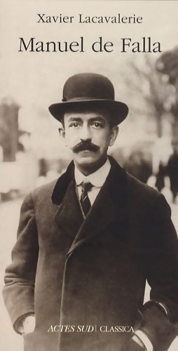 Livrenpoche : Manuel de falla - Xavier Lacavalerie - Livre