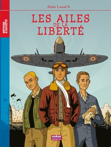 Livrenpoche : Les ailes de la liberté - Alain Lozac'h - Livre