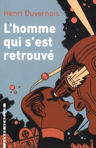 Livrenpoche : L'homme qui s'est retrouvé - Henri Duvernois - Livre