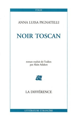 Livrenpoche : Noir toscan - Anna Luisa Pignatelli - Livre
