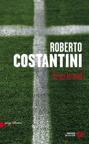 Livrenpoche : Tu es le mal - Roberto Costantini - Livre