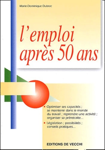 Livrenpoche : L'emploi après 50 ans - Marie-Dominique Dubrac - Livre