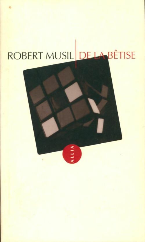 Livrenpoche : De la bêtise - Robert Musil - Livre