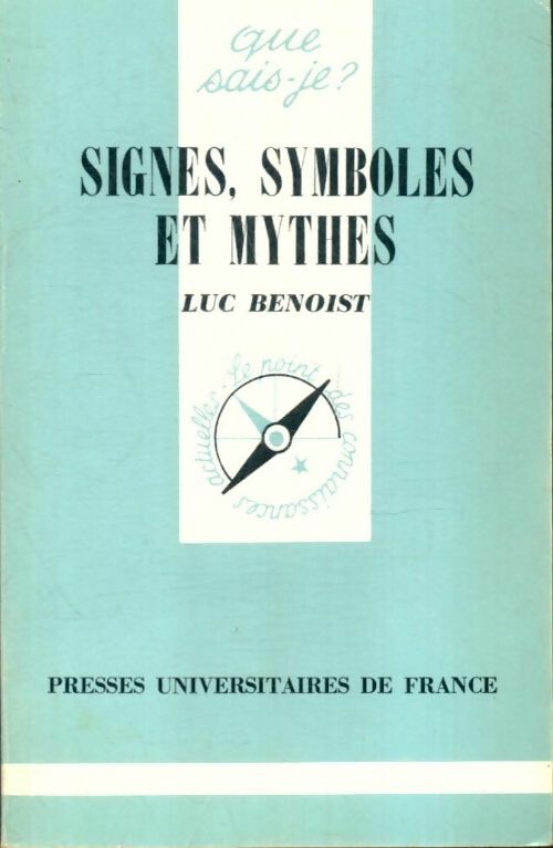 Livrenpoche : Signes, symboles et mythes - Luc Benoist - Livre