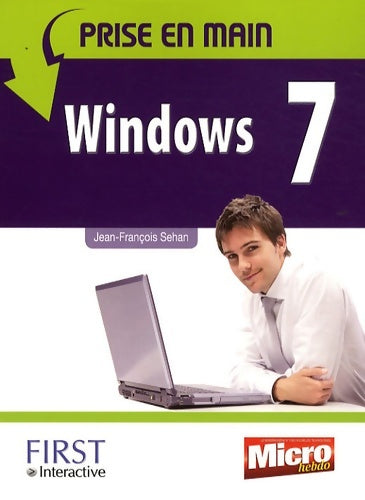 Livrenpoche : Micro hebdo : Prise en main windows 7 - Jean-François Sehan - Livre