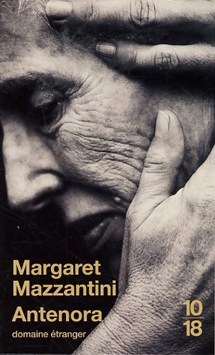 Livrenpoche : Antenora - Margaret Mazzantini - Livre