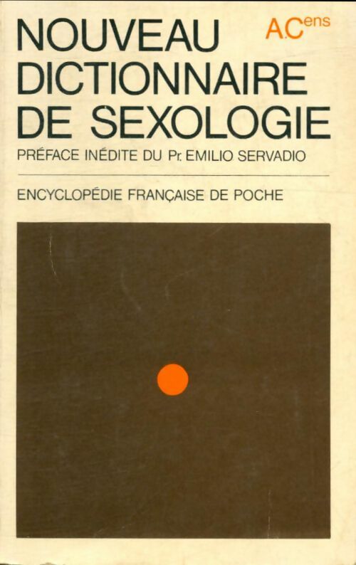 Livrenpoche : Nouveau dictionnaire de sexologie A-Cens - Collectif - Livre