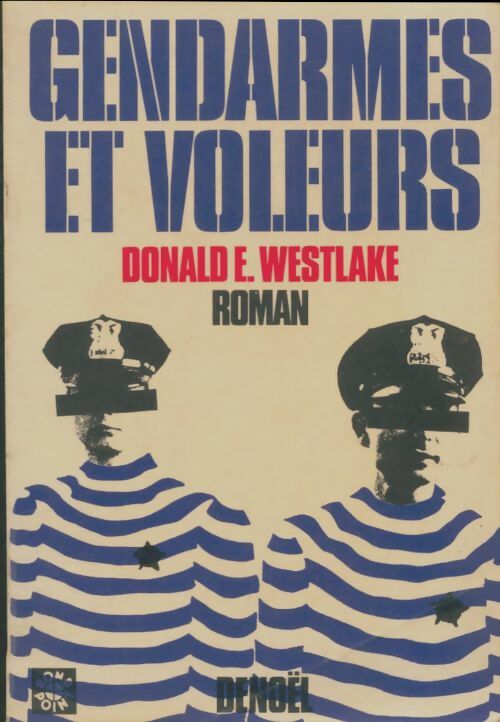 Livrenpoche : Gendarmes et voleurs - Donald E. Westlake - Livre
