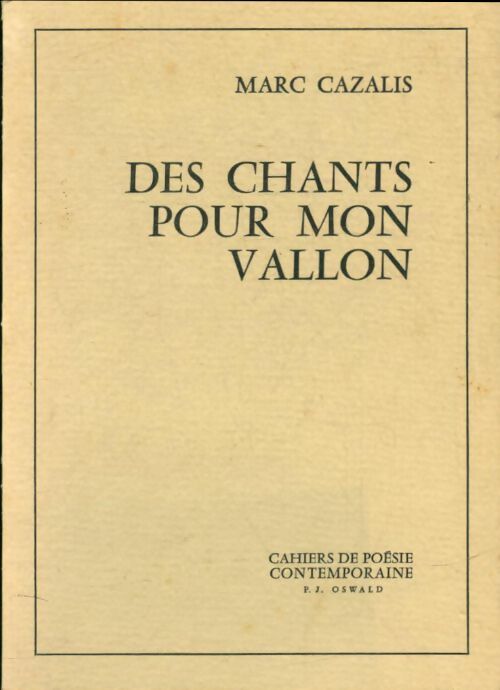 Livrenpoche : Des chants pour mon vallon - Marc Cazalis - Livre