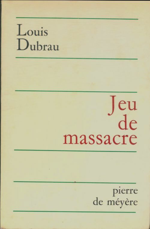 Livrenpoche : Jeu de massacre - Louis Dubrau - Livre