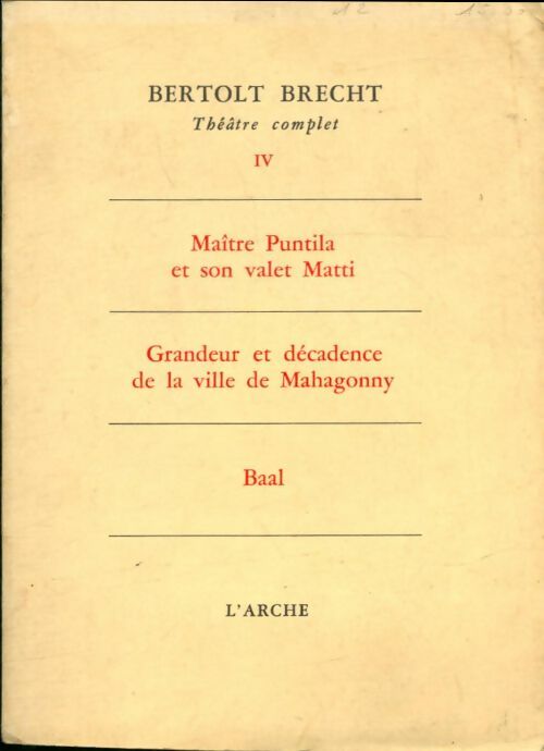 Livrenpoche : Théâtre complet Tome IV  - Bertolt Brecht - Livre