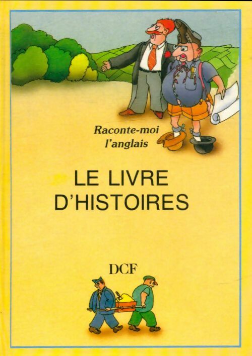 Livrenpoche : Raconte moi l'anglais : Le livre d'histoire - Sally Laruelle - Livre