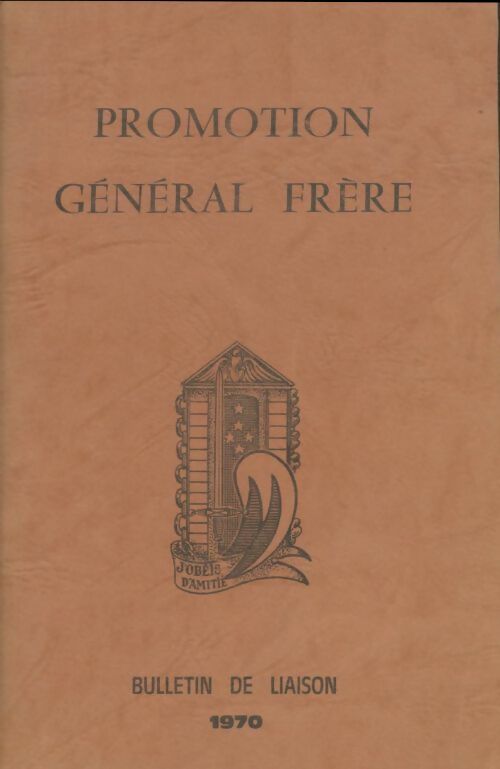 Livrenpoche : Promotion général Frère 1970 - Collectif - Livre