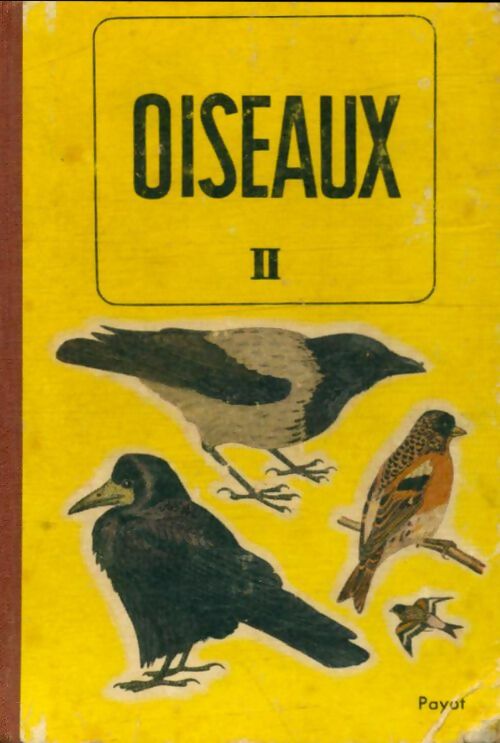 Livrenpoche : Oiseaux Tome II - C. A. W Guggisberg - Livre