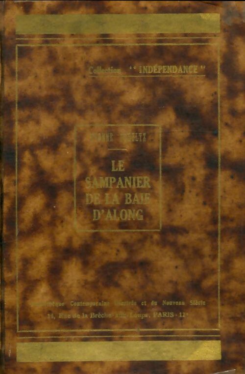 Livrenpoche : Le sampanier de la baie d'Along - Yvonne Schultz - Livre