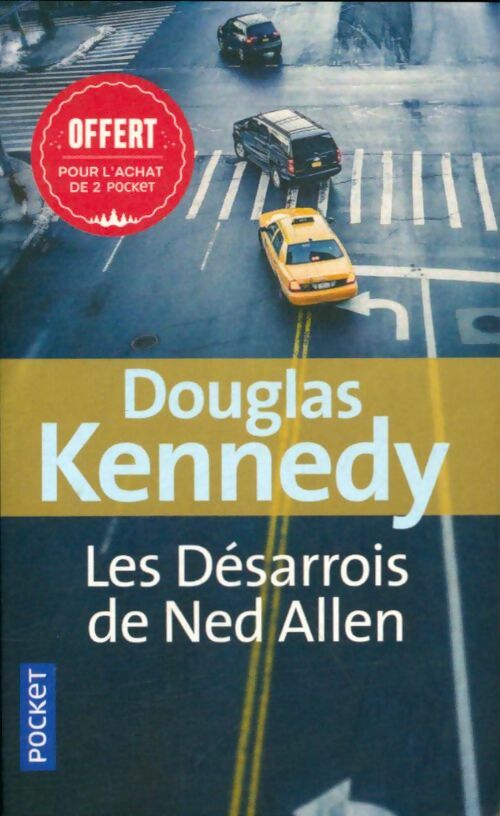 Livrenpoche : Les désarrois de Ned Allen - Douglas Kennedy - Livre