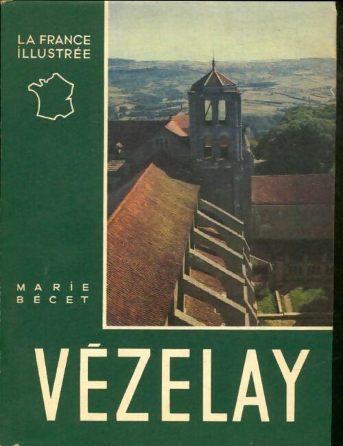 Livrenpoche : Vézelay - Marie Bécet - Livre