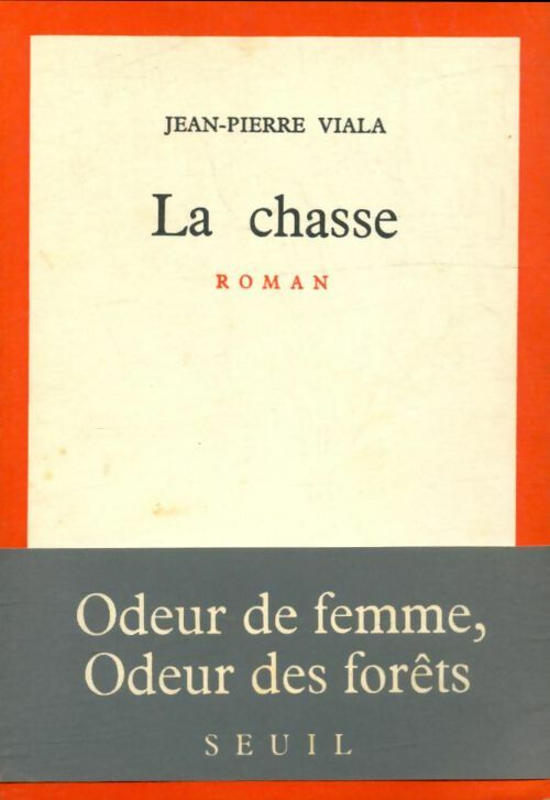 Livrenpoche : La chasse - Jean-Pierre Viala - Livre