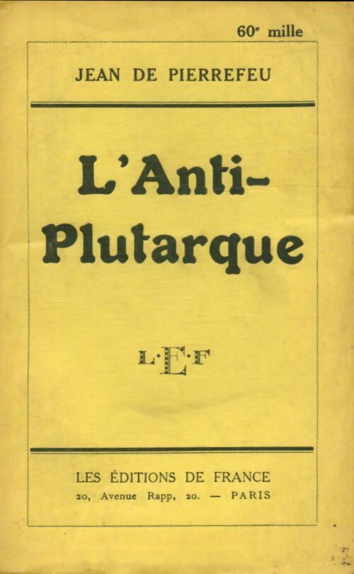 Livrenpoche : L'anti-Plutarque - Jean De Pierrefeu - Livre