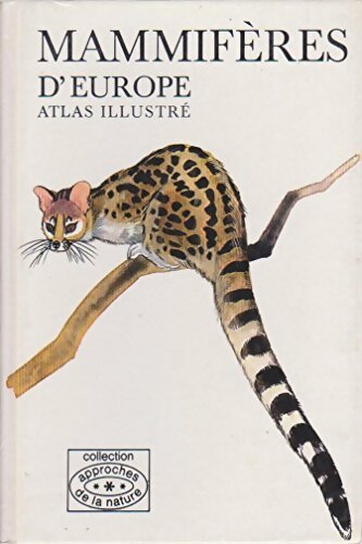 Livrenpoche : Mammifères D'Europe. Atlas Illustre - Jan Hanzak - Livre
