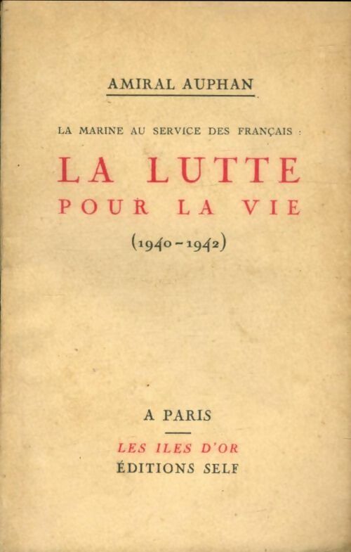 Livrenpoche : La lutte pour la vie - Amiral Auphan - Livre