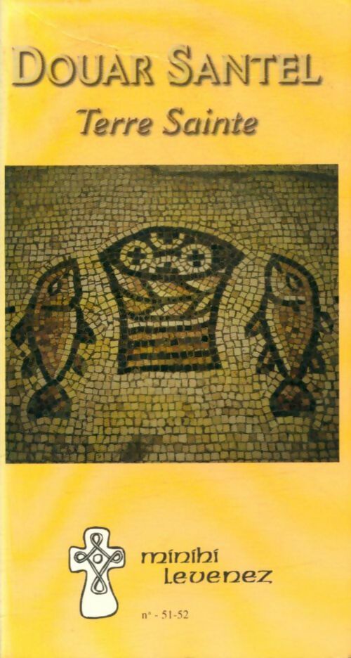 Livrenpoche : Douar Santel Terre Sainte - Job An Irien - Livre