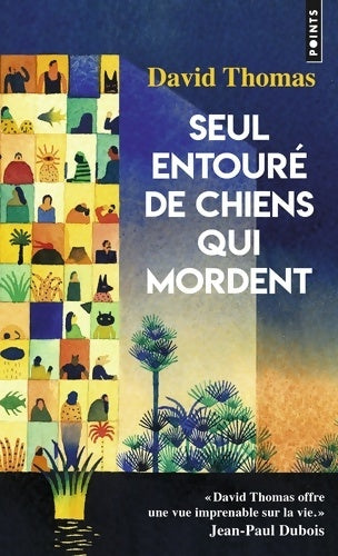 Livrenpoche : Seul entouré de chiens qui mordent - David Thomas - Livre