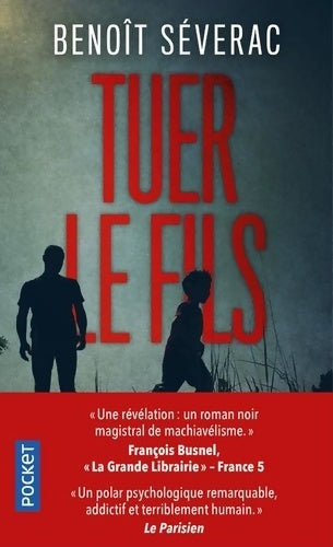 Livrenpoche : Tuer le fils - Benoît Séverac - Livre