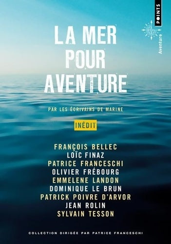 Livrenpoche : La Mer pour aventure - Collectif - Livre