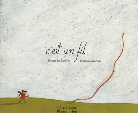 Livrenpoche : C'est un fil ... - Hubert Ben Kemoun - Livre