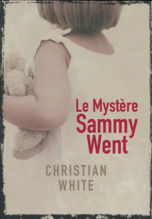 Livrenpoche : Le mystère Sammy Went - Christian White - Livre
