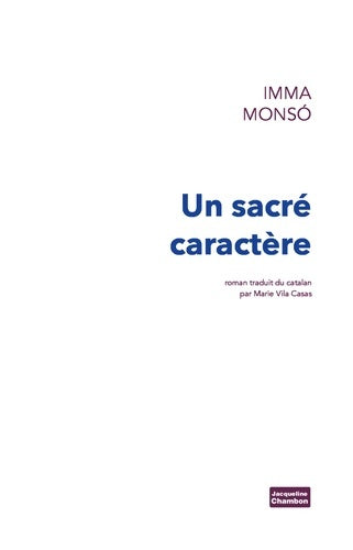 Livrenpoche : Un sacré caractère - Imma Monsó - Livre