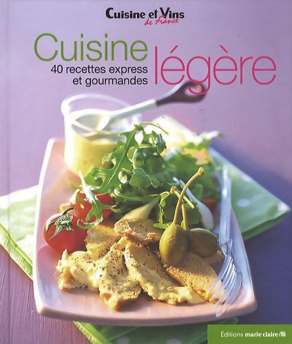Livrenpoche : Cuisine légère - Thierry Lamarre - Livre