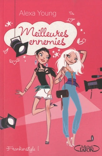 Livrenpoche : Meilleures ennemies Tome IV Frankenstyle - Alexa Young - Livre