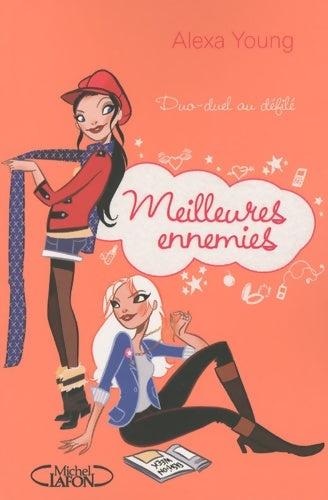 Livrenpoche : Meilleures ennemies T03 Duo-Duel au défilé - Alexa Young - Livre