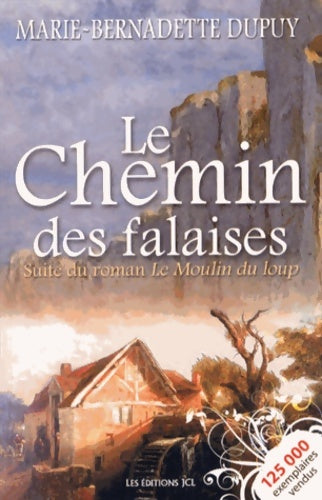 Livrenpoche : Le chemin des falaises - Marie-Bernadette Dupuy - Livre