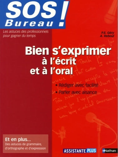 Livrenpoche : Bien s'exprimer à l'écrit et à l'oral : Rédiger avec facilité parler avec aisance - P. E. Géry - Livre