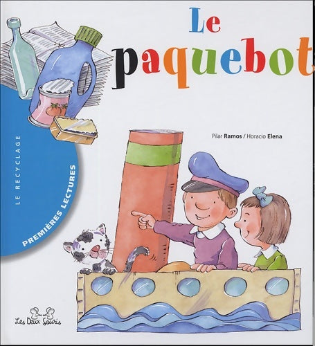Livrenpoche : Le paquebot - Pilar Ramos Rodriguez De La Rubia - Livre
