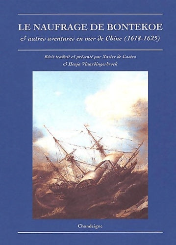 Livrenpoche : Naufrage de Bontekoe - Henja Vlaardingerbroek - Livre
