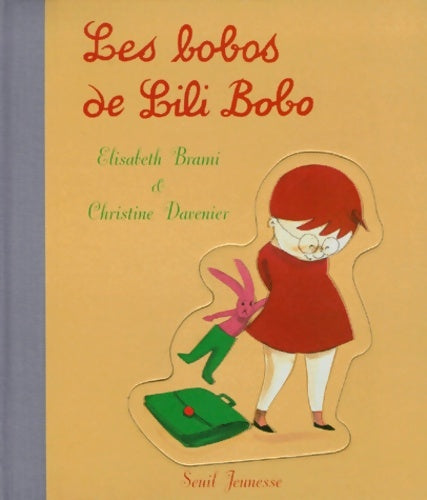 Livrenpoche : Les Bobos de Lili Bobo - Christine Davenier - Livre
