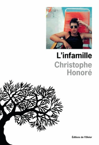 Livrenpoche : L'infamille - Christophe Honoré - Livre